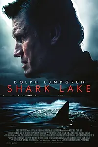Постер к фильму «Акулье озеро (2015)»