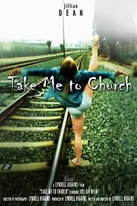 Постер к фильму «Take Me to Church (2014)»