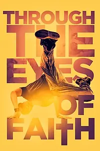 Постер к фильму «Eyes of Faith (2018)»
