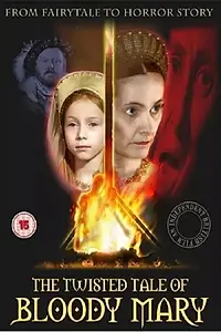 Постер к фильму «The Twisted Tale of Bloody Mary (2008)»
