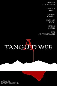 Постер к фильму «A Tangled Web (2019)»