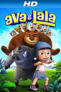 Постер к мультфильму «Ava & Lala (2014)»