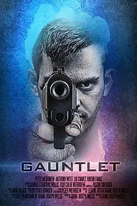 Постер к фильму «Gauntlet (2014)»