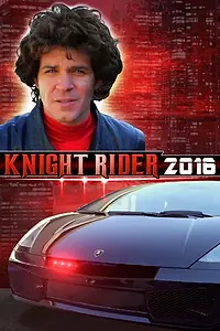 Постер к фильму «Knight Rider 2016 (2015)»
