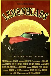 Главный постер фильма «Lemonheads (2020)»
