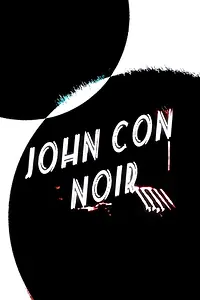 Постер к мультфильму «John Con Noir (2015)»