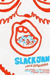 Постер к фильму «Slackjaw (2015)»