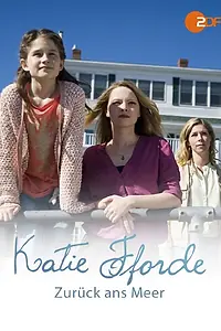 Постер к фильму «Katie Fforde: Zurück ans Meer (2015)»