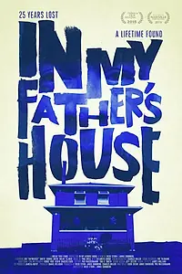 Главный постер фильма «In My Father's House (2015)»