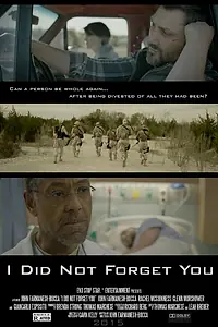 Главный постер фильма «I Did Not Forget You (2015)»