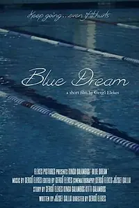 Постер к фильму «Blue Dream (2014)»