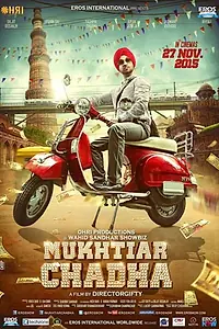 Постер к фильму «Mukhtiar Chadha (2015)»