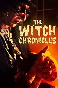 Постер к фильму «The Witch Chronicles (2019)»