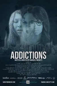 Постер к фильму «Addictions (2016)»