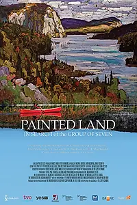 Постер к фильму «Painted Land: In Search of the Group of Seven (2015)»
