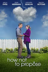 Постер к фильму «How Not to Propose (2015)»