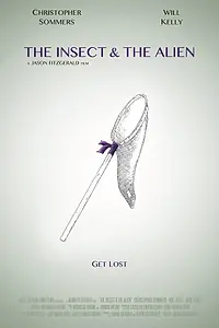 Главный постер фильма «The Insect & the Alien (2016)»