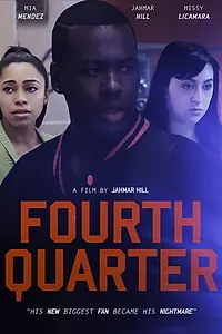 Постер к фильму «Fourth Quarter (2018)»