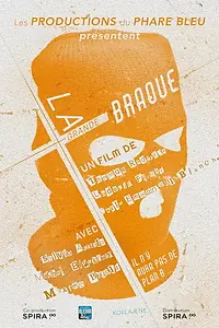 Главный постер фильма «La Grande braque (2015)»