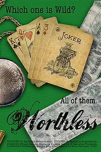 Постер к фильму «Worthless (2014)»