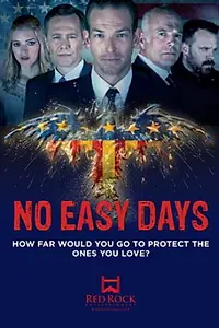 Постер к сериалу «No Easy Days (2018)»