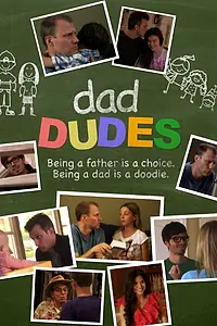 Постер к сериалу «Dad Dudes (2015)»