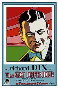 Главный постер фильма «The Gay Defender (1927)»
