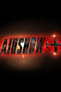 Постер к сериалу «Airshow (2015)»