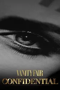 Постер к сериалу «Vanity Fair: Конфиденциально (2015)»