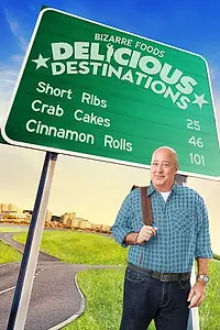 Постер к сериалу «Bizarre Foods: Delicious Destinations (2015)»