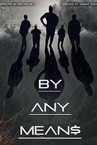 Постер к сериалу «By Any Means (2015)»