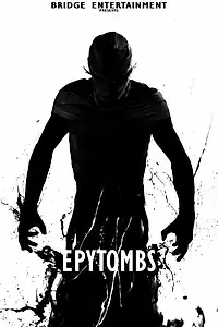 Постер к сериалу «Epytombs (2016)»
