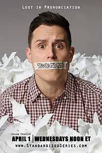 Постер к сериалу «Standardized (2015 - 2016)»
