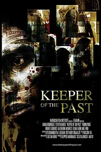 Главный постер фильма «Keeper of the Past (2005)»