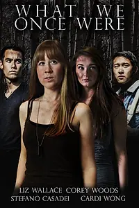 Постер к сериалу «What We Once Were (2015)»
