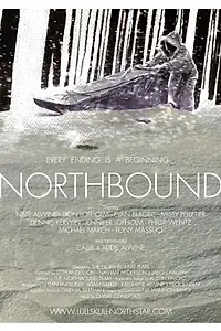 Постер к сериалу «Northbound (2015)»