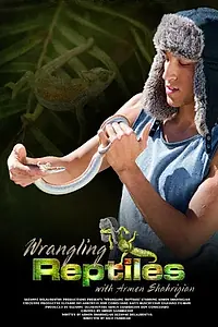 Постер к сериалу «Wrangling Reptiles (2015)»
