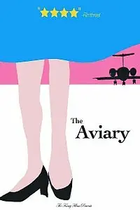 Постер к фильму «The Aviary (2005)»