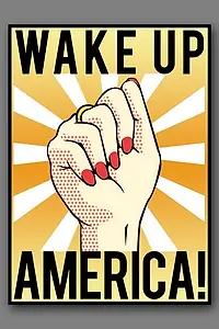 Постер к сериалу «Wake Up America! (2016)»