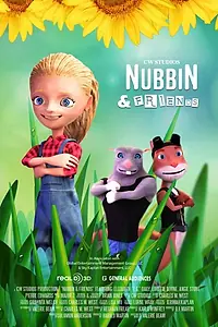 Постер к мультсериалу «Nubbin & Friends (2015)»