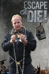 Постер к сериалу «Escape or Die! (2015)»