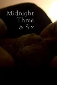 Постер к фильму «Midnight Three & Six (2015)»