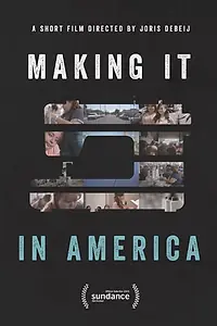 Постер к фильму «Making It in America (2014)»
