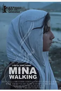 Постер к фильму «Mina Walking (2015)»