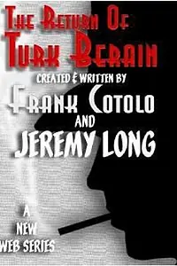 Главный постер сериала «The Return of Turk Berain (2019)»