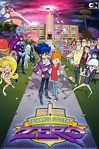 Постер к мультсериалу «Exchange Student Zero (2015)»