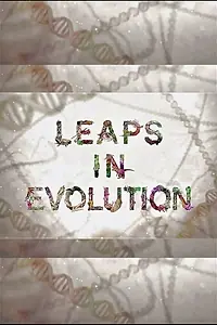 Постер к сериалу «Leaps in Evolution (2015)»