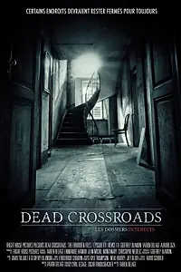 Постер к сериалу «Dead Crossroads: The Forbidden Files (2015)»