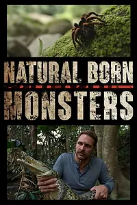 Постер к сериалу «Natural Born Monsters (2015)»