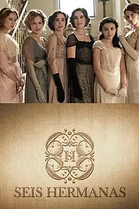Постер к сериалу «Шесть сестёр (2015 - 2017)»